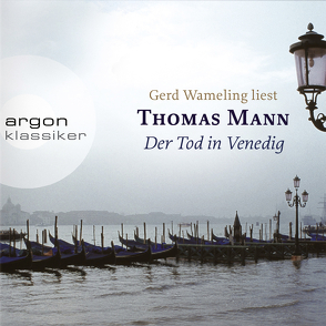 Der Tod in Venedig von Mann,  Thomas, Wameling,  Gerd