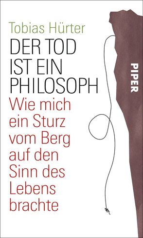 Der Tod ist ein Philosoph von Hürter,  Tobias