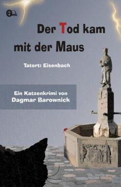 Der Tod kam mit der Maus von Barownick,  Dagmar