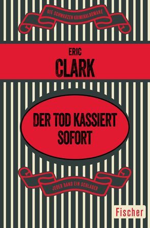 Der Tod kassiert sofort von Bittner,  Helmut, Clark,  Eric