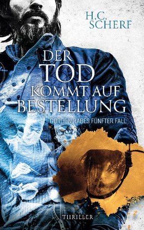 Der Tod kommt auf Bestellung von Scherf,  H.C.