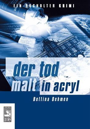 Der Tod malt in Acryl von Oehmen,  Bettina