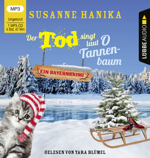 Der Tod singt laut O Tannenbaum von Blümel,  Yara, Hanika,  Susanne