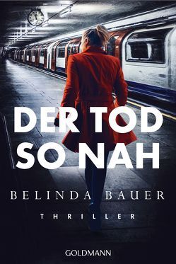 Der Tod so nah von Bauer,  Belinda, Bezzenberger,  Marie-Luise