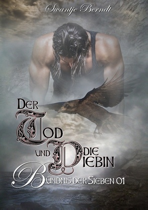 Der Tod und die Diebin von Berndt,  Swantje