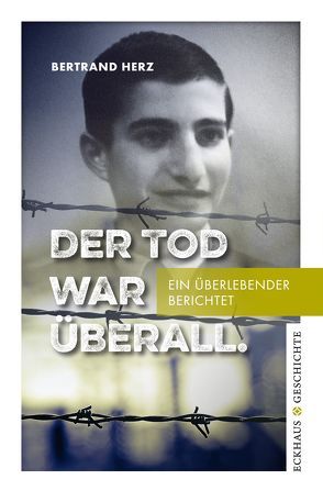 Der Tod war überall von Herz,  Bertrand