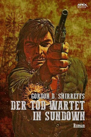 DER TOD WARTET IN SUNDOWN von Shirreffs,  Gordon D.