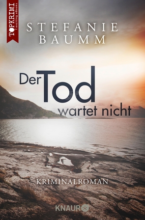 Der Tod wartet nicht von Baumm,  Stefanie