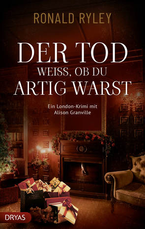 Der Tod weiß, ob du artig warst von Ryley,  Ronald