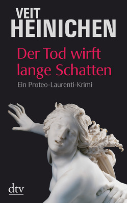 Der Tod wirft lange Schatten von Heinichen,  Veit