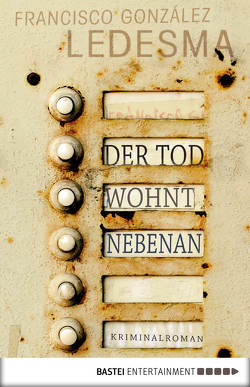 Der Tod wohnt nebenan von Giersberg,  Sabine, Ledesma,  Francisco González