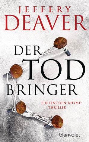 Der Todbringer von Deaver,  Jeffery, Haufschild,  Thomas