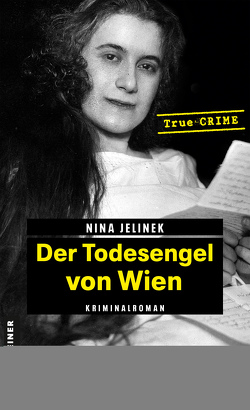 Der Todesengel von Wien von Jelinek,  Nina