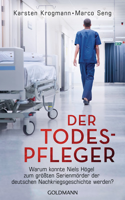 Der Todespfleger von Krogmann,  Karsten, Seng,  Marco