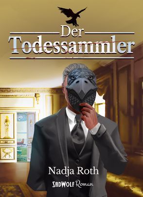 Der Todessammler von Roth,  Nadja