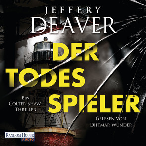 Der Todesspieler von Deaver,  Jeffery, Haufschild,  Thomas, Wunder,  Dietmar