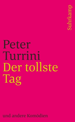 Der tollste Tag von Hassler,  Silke, Turrini,  Peter