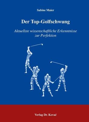 Der Top-Golfschwung von Maier,  Sabine