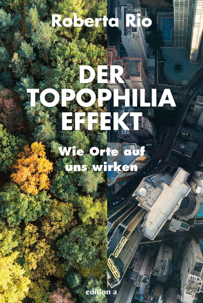 Der Topophilia-Effekt von Rio,  Roberta