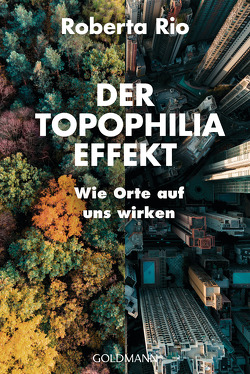 Der Topophilia-Effekt von Rio,  Roberta