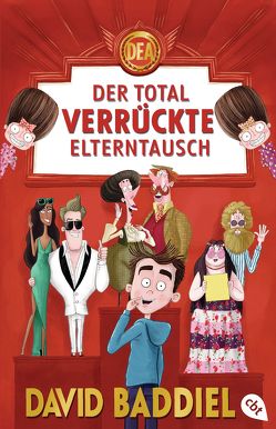 Der total verrückte Elterntausch von Baddiel,  David, Field,  Jim, Topalova,  Violeta