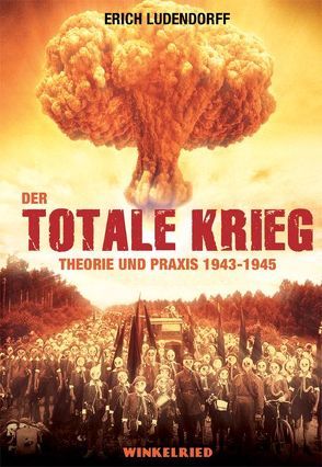 Der totale Krieg von Faust,  Martin, Ludendorff,  Erich