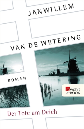 Der Tote am Deich von Deymann,  Hubert, Wetering,  Janwillem van de