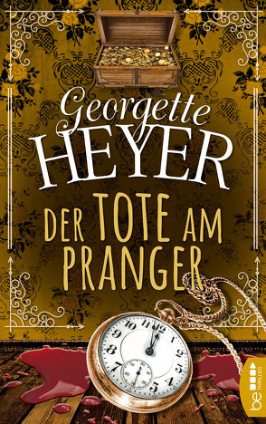 Der Tote am Pranger von Heyer,  Georgette, Rademacher,  Susanna