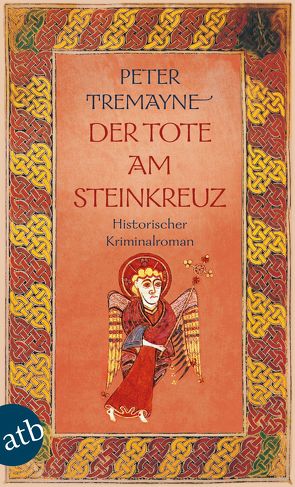 Der Tote am Steinkreuz von Baadke,  Friedrich, Tremayne,  Peter