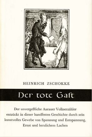 Der tote Gast von Welti,  F.U., Zschokke,  Heinrich