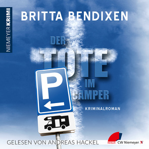 Der Tote im Camper von Bendixen,  Britta, Häckel,  Andreas