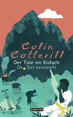 Der Tote im Eisfach von Cotterill,  Colin, Mohr,  Thomas