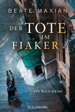 Der Tote im Fiaker von Maxian,  Beate