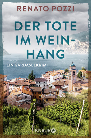 Der Tote im Weinhang von Pozzi,  Renato