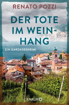 Der Tote im Weinhang von Pozzi,  Renato