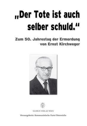 „Der Tote ist auch selber schuld.“ von Baier,  Walter, Burda,  Rudi, Graber,  Michael, Maringer,  Christiane, Messner,  Mirko, Mugrauer,  Manfred, Sanwald,  Siegfried