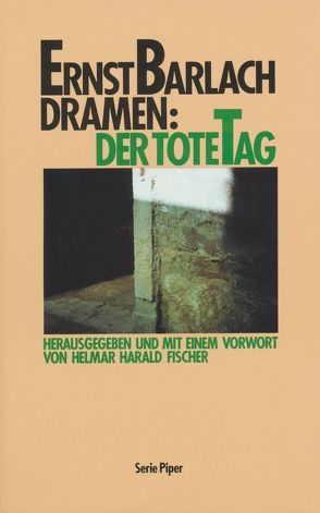 Der Tote Tag von Barlach,  Ernst, Fischer,  Helmar H