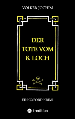 Der Tote vom 8. Loch von Jochim,  Volker