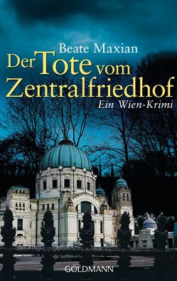 Der Tote vom Zentralfriedhof von Maxian,  Beate