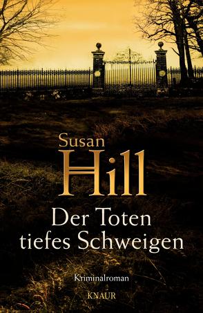 Der Toten tiefes Schweigen von Aeckerle,  Susanne, Balkenhol,  Marion, Hill,  Susan