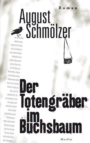 Der Totengräber im Buchsbaum von Schmölzer,  August