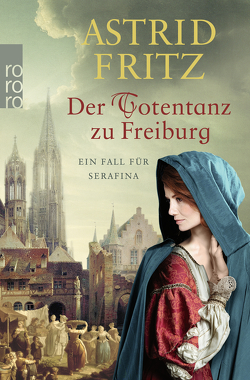 Der Totentanz zu Freiburg von Fritz,  Astrid