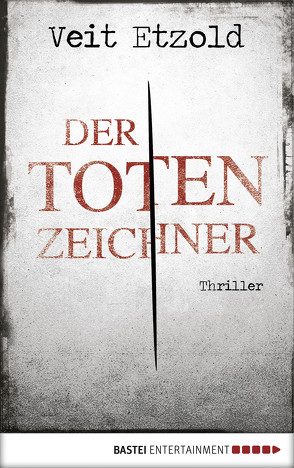 Der Totenzeichner von Etzold,  Veit