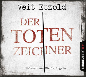 Der Totenzeichner von Engeln,  Nicole, Etzold,  Veit, Matern,  Andy