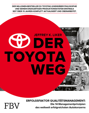 Der Toyota Weg (2021) von Liker,  Jeffrey K.