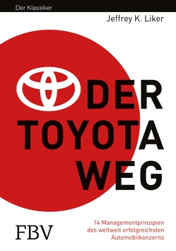 Der Toyota Weg von K.,  Liker Jeffrey