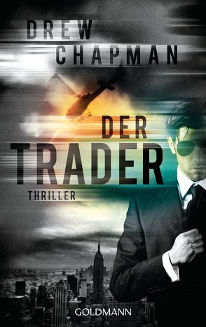 Der Trader von Chapman,  Drew, Stremmel,  Jochen