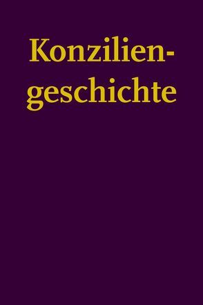 Der Traktat des Antonio Roselli „De Conciliis ac Synodis Generalibus“ von Weitz,  Thomas A.