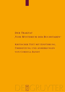 Der Traktat „Vom Mysterium der Buchstaben“ von Bandt,  Cordula