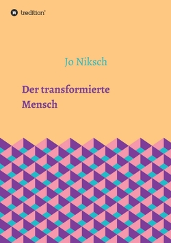 Der transformierte Mensch von Niksch,  Jo